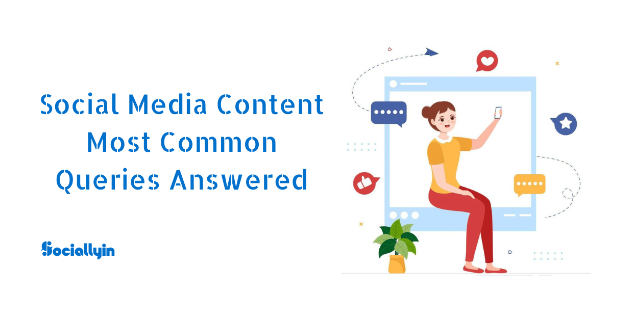 Social Media Content: Answers to Your Most Common Questions